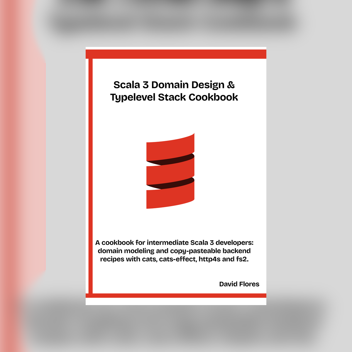 Scala 3 Domain Design and Typelevel Stack Cookbook